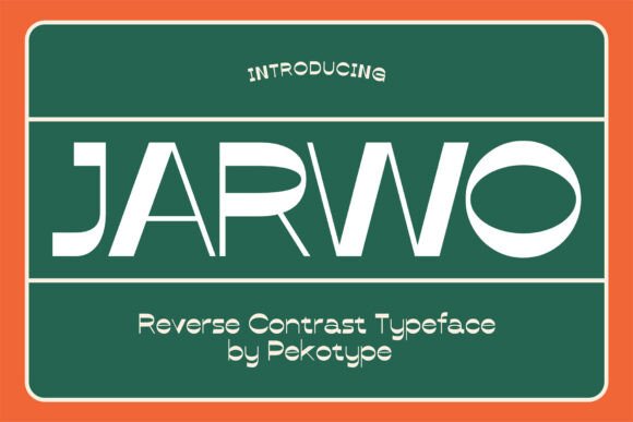 Jarwo Typeface: A Bold Reverse Contrast Font
