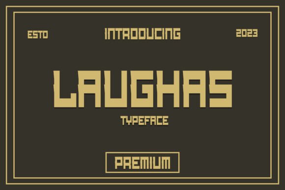 Laughas Typeface for Modern Crafters